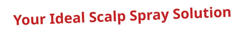 Your Ideal Scalp Spray Solution